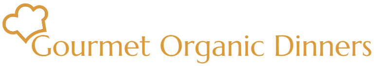 Gourmet Organic Dinners
